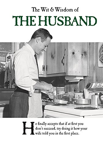 Stock image for The Wit & Wisdom of the Husband (The Wit and Wisdom of.) for sale by SecondSale