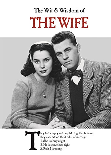 Imagen de archivo de THE WIT AND WISDOM OF THE WIFE a la venta por Revaluation Books