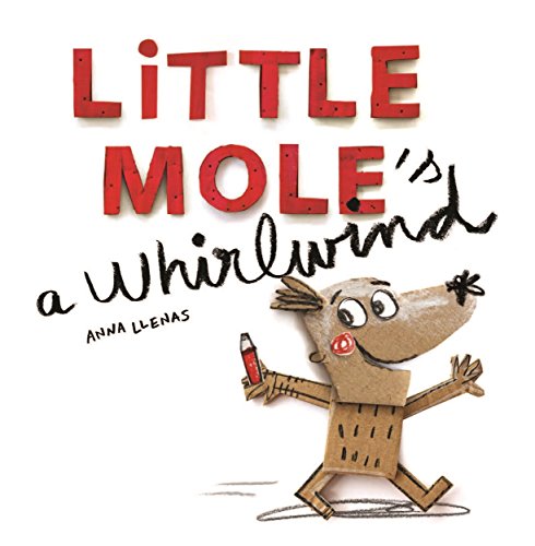 Beispielbild fr Little Mole is a Whirlwind zum Verkauf von AwesomeBooks