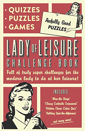Imagen de archivo de Lady of Leisure: Awfully Good Puzzles, Quizzes and Games a la venta por WorldofBooks