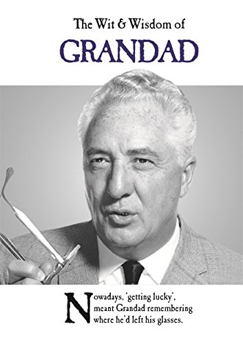 Stock image for The Wit and Wisdom of Grandad for sale by Better World Books