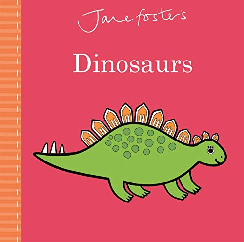 Beispielbild fr Jane Foster's Dinosaurs (Jane Foster Books) zum Verkauf von WorldofBooks