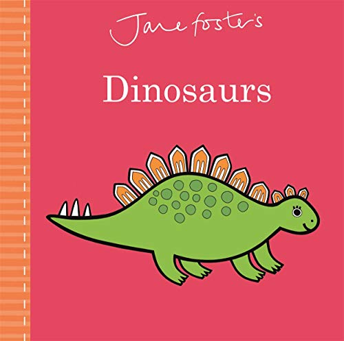 9781787413634: Jane Foster's Dinosaurs (Jane Foster Books)