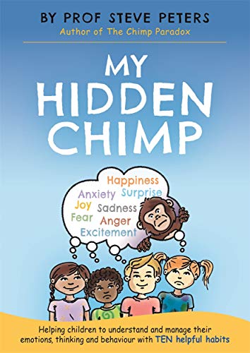 Stock image for My Hidden Chimp: From the best-selling author of The Chimp Paradox for sale by WorldofBooks