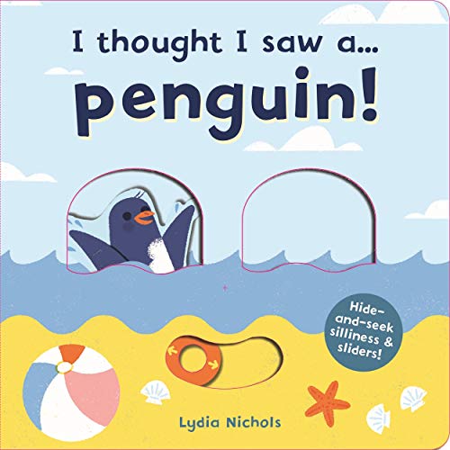 9781787413825: I thought I saw a... Penguin!