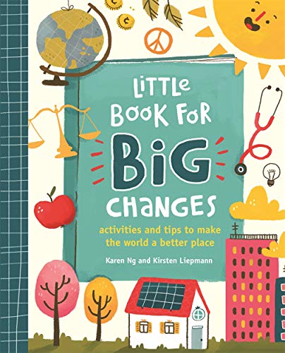 Imagen de archivo de Little Book for Big Changes: Activities and tips to make the world a better place a la venta por WorldofBooks