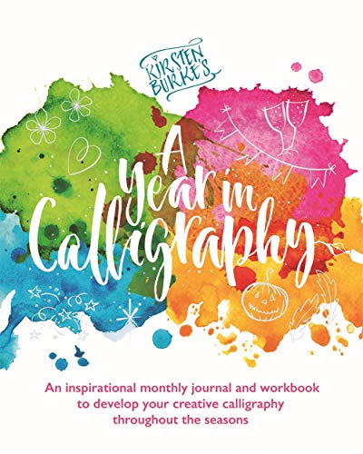 9781787415072: Kirsten Burke's a Year in Calligraphy