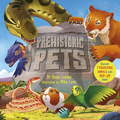 Beispielbild fr Prehistoric Pets: Discover 7 prehistoric animals with incredible pop-up pages! zum Verkauf von ThriftBooks-Dallas