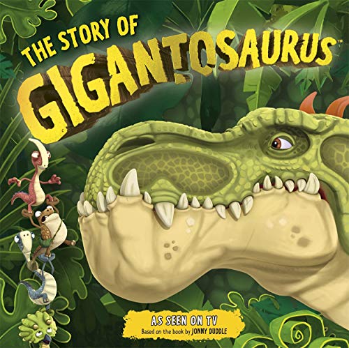 Beispielbild fr The Story of Gigantosaurus zum Verkauf von Blackwell's