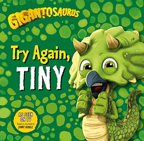 Stock image for Gigantosaurus - Try Again, TINY for sale by WorldofBooks