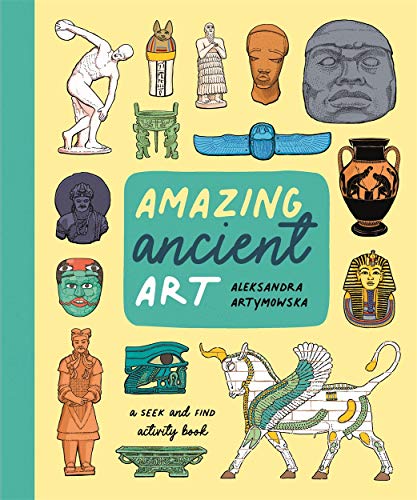 Stock image for Amazing Ancient Art: A Seek-and-Find Activity Book for sale by BooksRun