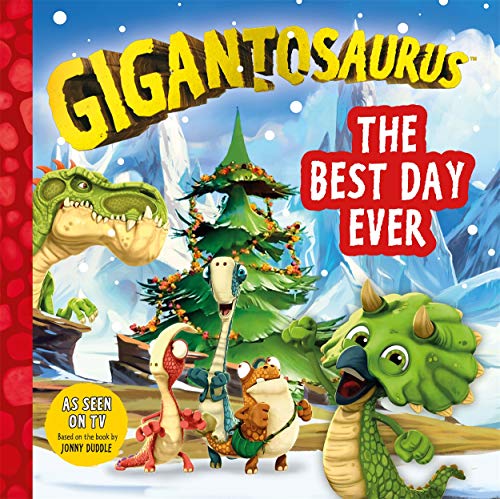 Stock image for Gigantosaurus: The Best Day Ever for sale by SecondSale