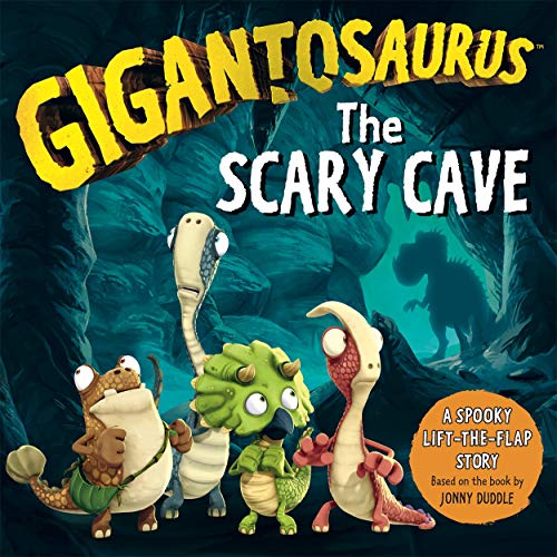 9781787419148: Gigantosaurus - The Scary Cave: A spooky lift-the-flap adventure for Halloween!