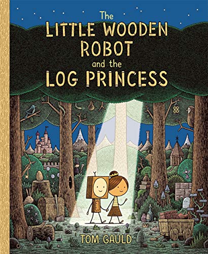 Beispielbild fr The Little Wooden Robot and the Log Princess zum Verkauf von MusicMagpie