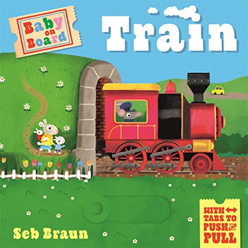 Stock image for Baby on Board: Train for sale by PBShop.store US