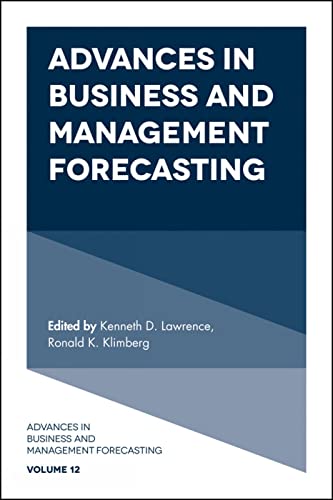 9781787430709: Advances in Business and Management Forecasting (Advances in Business and Management Forecasting, 12)