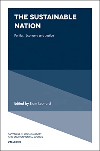 Beispielbild fr The Sustainable Nation: Politics, Economy and Justice zum Verkauf von ThriftBooks-Dallas