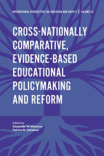 Beispielbild fr Cross-nationally Comparative, Evidence-based Educational Policymaking and Reform: 35 (International Perspectives on Education and Society) zum Verkauf von Monster Bookshop