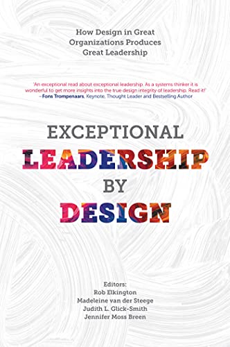 Beispielbild fr Exceptional Leadership by Design zum Verkauf von Blackwell's