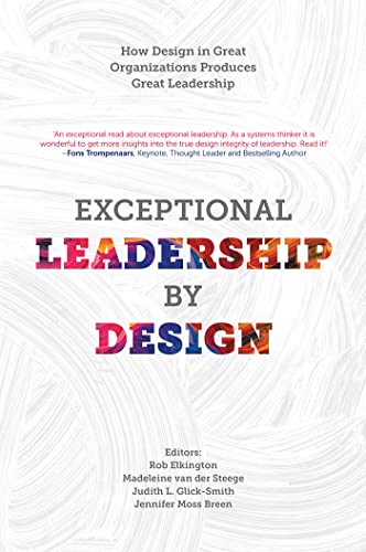 Stock image for Exceptional Leadership by Design for sale by Blackwell's
