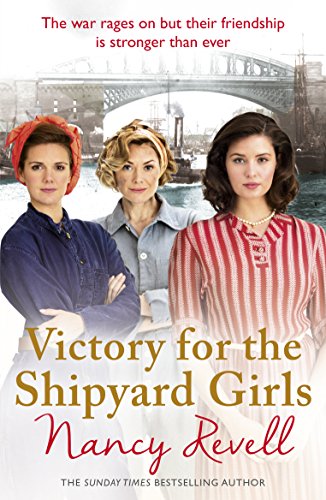 Beispielbild fr Victory for the Shipyard Girls: Shipyard Girls 5 (The Shipyard Girls Series) zum Verkauf von AwesomeBooks
