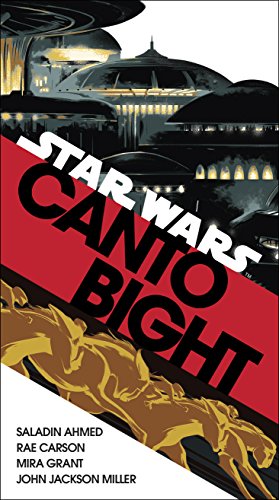 Stock image for Canto Bight (Star Wars): Journey to Star Wars: The Last Jedi for sale by AwesomeBooks