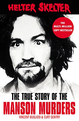 Stock image for Helter Skelter: The True Story of the Manson Murders for sale by medimops
