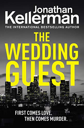 Stock image for The Wedding Guest: (Alex Delaware 34) An Unputdownable Murder Mystery from the Internationally Bestselling Master of Suspense (Alex Delaware Series) for sale by WorldofBooks