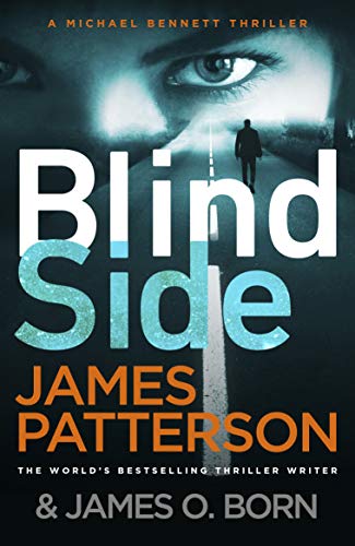 Beispielbild fr Blindside: (Michael Bennett 12). A missing daughter. A captive son. A secret deal. zum Verkauf von WorldofBooks