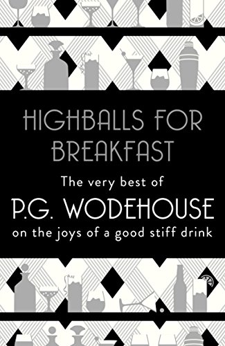 Stock image for Highballs for Breakfast for sale by Blackwell's