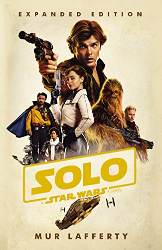Stock image for Solo: A Star Wars Story: Expanded Edition (Novelisations, 12) for sale by Goldstone Books