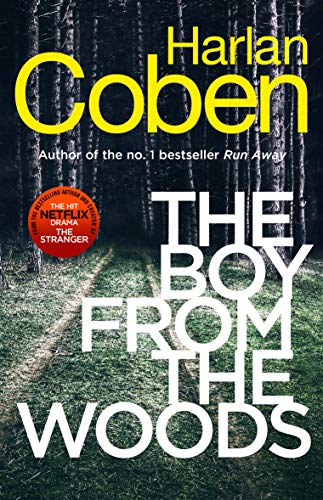 Stock image for The Boy from the Woods: From the #1 bestselling creator of the hit Netflix series Fool Me Once for sale by WorldofBooks
