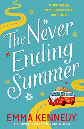 Beispielbild fr The Never-Ending Summer : The Joyful Escape We All Need Right Now zum Verkauf von Better World Books