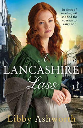Immagine stock per A Lancashire Lass: An uplifting and heart-warming historical saga