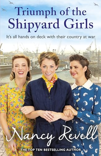 Beispielbild fr Triumph of the Shipyard Girls: Volume 8 (The Shipyard Girls Series, 8) zum Verkauf von WorldofBooks
