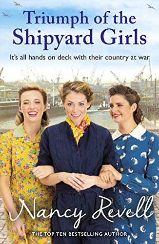 Imagen de archivo de Triumph of the Shipyard Girls: Volume 8 a la venta por ThriftBooks-Dallas