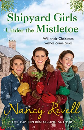 Beispielbild fr Shipyard Girls Under the Mistletoe: The Shipyard Girls Series Book 11 zum Verkauf von WorldofBooks