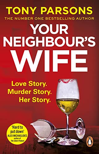 9781787464957: Your Neighbour’s Wife: Nail-biting suspense from the #1 bestselling author