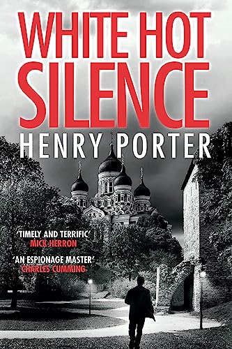 9781787470842: White Hot Silence: Gripping spy thriller from an espionage master (Paul Samson Spy Thriller)