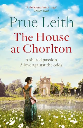 Beispielbild fr The House at Chorlton: an emotional postwar family saga: 1 (The Angelotti Chronicles) zum Verkauf von WorldofBooks