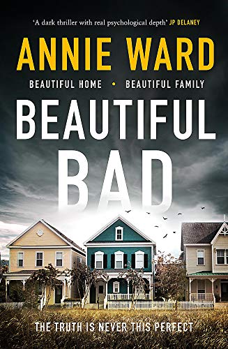 Stock image for Beautiful Bad : A Novel for sale by Better World Books