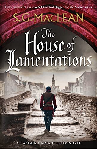 9781787473669: The House of Lamentations: the nailbiting historical thriller in the award-winning Seeker series