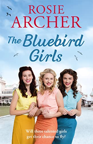 Stock image for The Bluebird Girls: The Bluebird Girls 1 for sale by AwesomeBooks