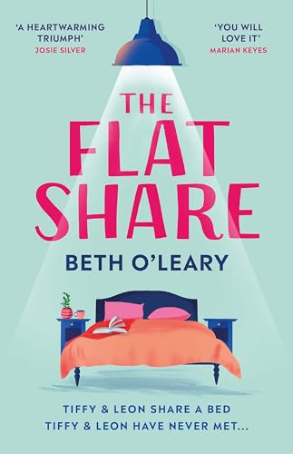 Imagen de archivo de The Flatshare: the utterly heartwarming debut sensation, now a major TV series a la venta por WorldofBooks