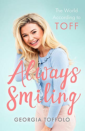 Stock image for Always Smiling: The World According to Toff for sale by Books From California