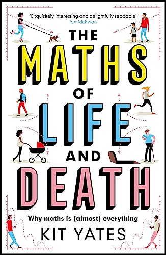 Stock image for The Maths of Life and Death for sale by WorldofBooks