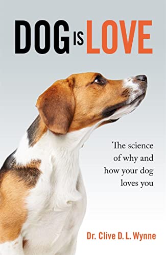 Stock image for Dog Is Love EXPORT for sale by SecondSale