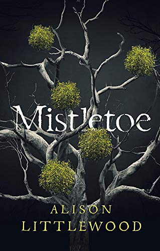 9781787475885: Mistletoe