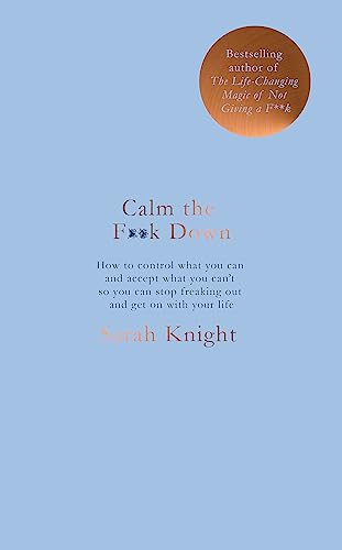 Imagen de archivo de Calm the F**k Down (A No F*cks Given Guide) a la venta por WorldofBooks