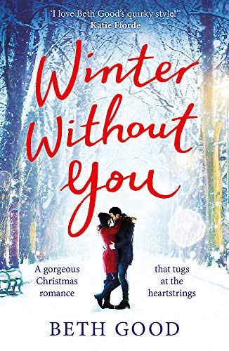 Beispielbild fr Winter Without You: The heartwarming and emotional read zum Verkauf von WorldofBooks